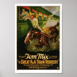 Tom Mix Great K&A Train Robbery Poster