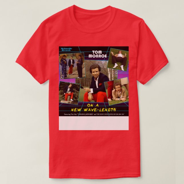Tom Monroe On A New WaveLength SCTV T-Shirt (Design Front)