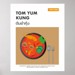Tom Yum Kung, Spicy Thai Food Travel Art Poster