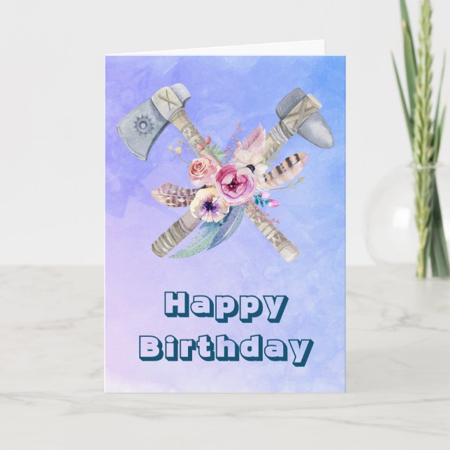 Tomahawk Feathers and Flowers Happy Birthday Card (Front)