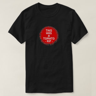 Tomato joke T-Shirt