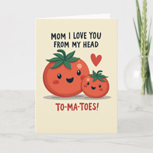 Tomato Love Mum Greeting Card