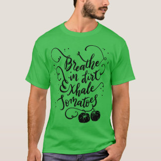 Tomato Lover Gardener Growing Foodomatoes friends T-Shirt