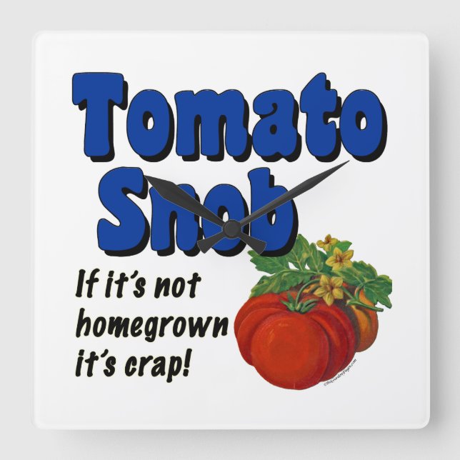 Tomato Snob Gardener Saying Wall Clock (Front)