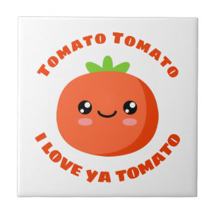 Tomato Tomato I love ya Tomato Ceramic Tile