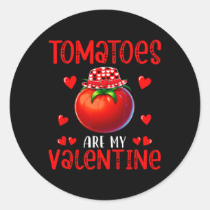 Tomatoes Are My Valentine Costume Vegan Cute Heart Classic Round Sticker