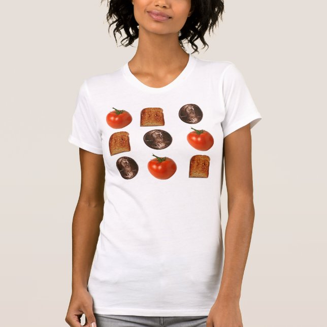 Tomatoes, Pennies, Toast T-Shirt (Front)
