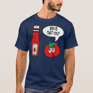 Tomatoes Vegetable Vegans Gardeners Bro Is That Yo T-Shirt