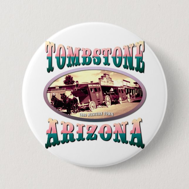 Tombstone Arizona 7.5 Cm Round Badge (Front)