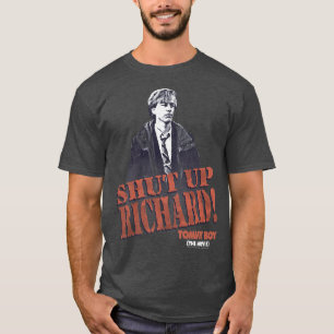 Tommy Boy Shut Up Richard1172 T-Shirt
