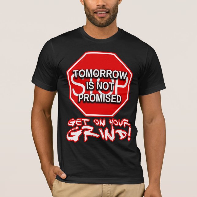 Tomorrow Is Not Promised (Black) T-Shirt (Front)