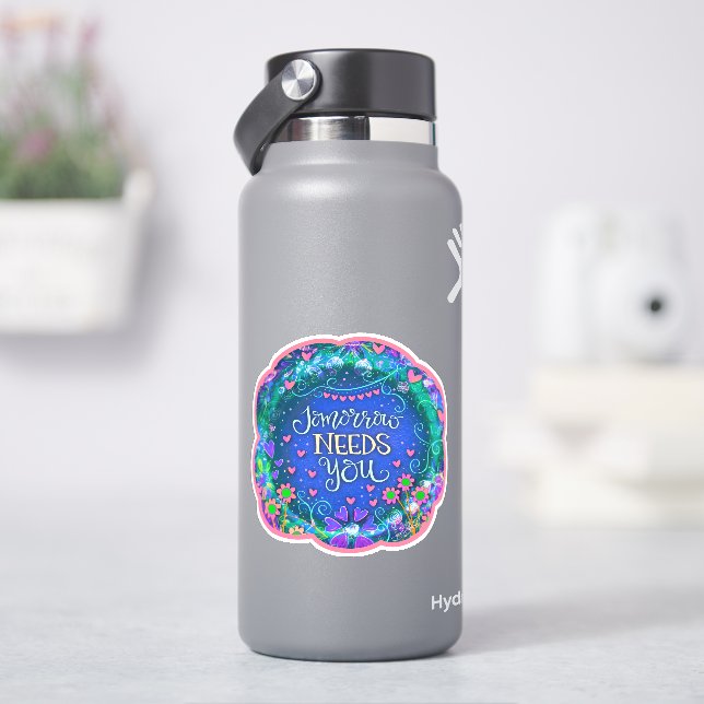 Tomorrow Needs You Inspiring Inspirivity Floral (HydroFlask)