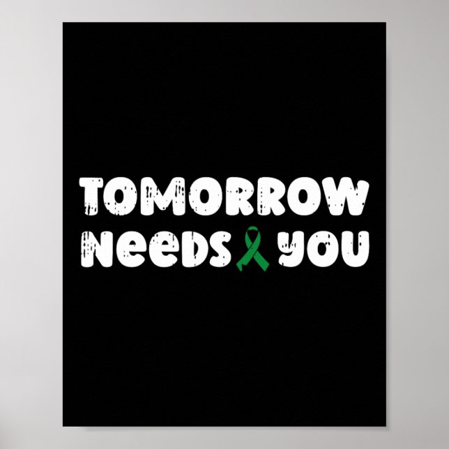 Tomorrow Needs You Mental Health Awareness Counsel Poster (Front)