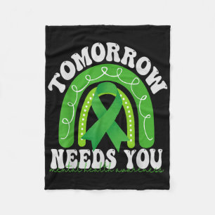 Tomorrow Needs You Mental Health Awareness Rainbow Fleece Blanket