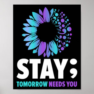Tomorrow Needs You Mental Health Awareness Support Poster