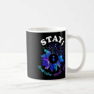 Tomorrow Needs You Mental Health Problems Coffee Mug