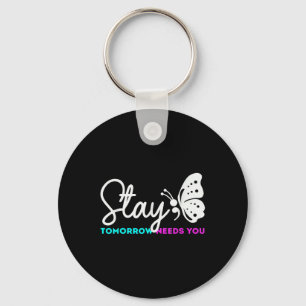 Tomorrow Needs You Mental Health Suicide Key Ring
