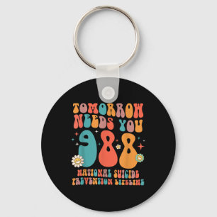 Tomorrow Needs You National Suicide Prevention Lif Key Ring