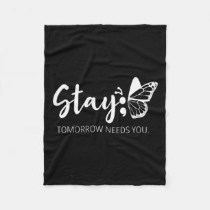 Tomorrow Needs You Semicolon Mental Health Support Fleece Blanket