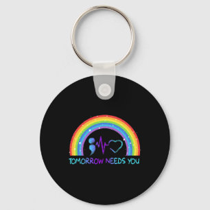 Tomorrow Needs You Suicide Prevention Awareness Ra Key Ring