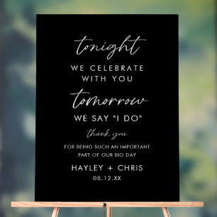 Tomorrow We Say I Do Rehearsal Dinner Black Acrylic Sign