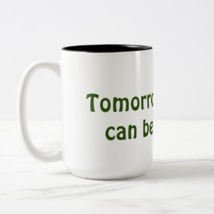 Tomorrow's Dreams Mug