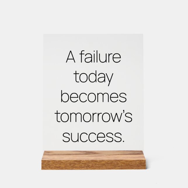 Tomorrow's Success Acrylic Sign (Front)