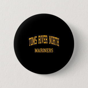 Toms River North High School Hs Toms River Nj Retr 6 Cm Round Badge