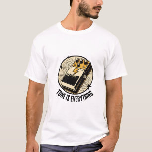 Tone is Everything T-Shirt