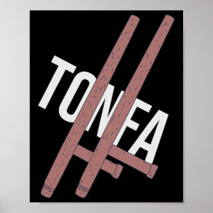 Tonfa - Tong Fa Pair - Okinawan Fighting  Poster