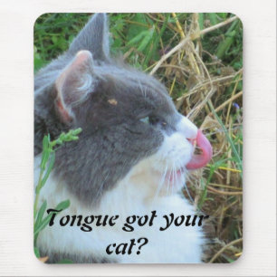 Tongue got your cat? mouse pad