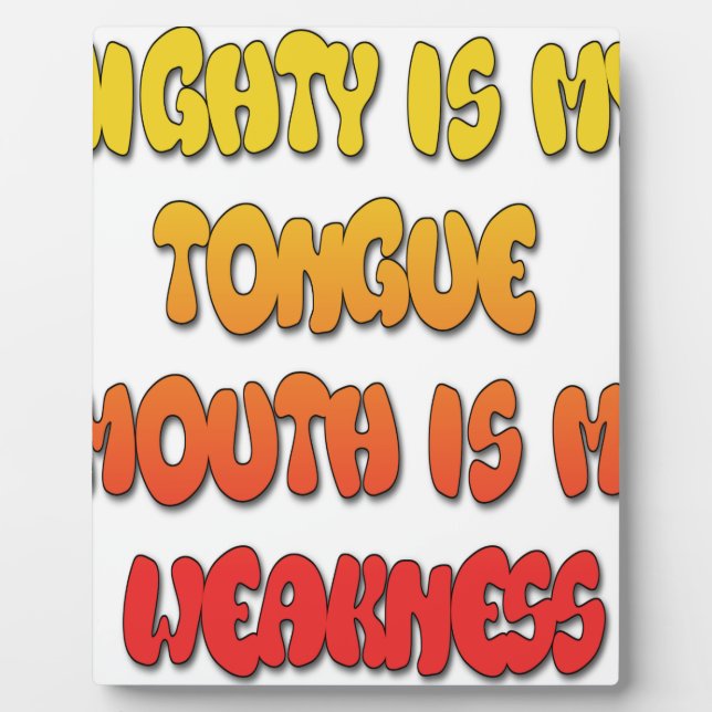 Tongue Tied: Funny Tongue Quote Colorful Text Art Plaque (Front)