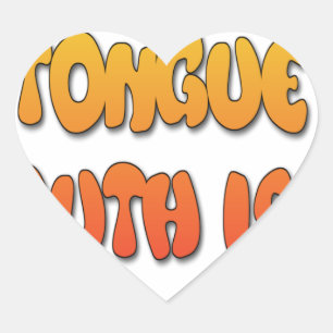 Tongue Tied: Funny Tongue Quote Colourful Text Art Heart Sticker