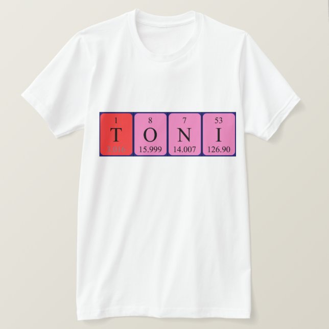 Toni periodic table name shirt (Design Front)