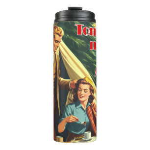 Tonight Might Get Messy Camping Thermal Tumbler