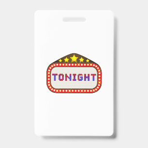 Tonight Movie Theatre Marquee ID Badge