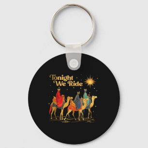 Tonight We Christmas Ride Men With Camel Ride Chri Key Ring