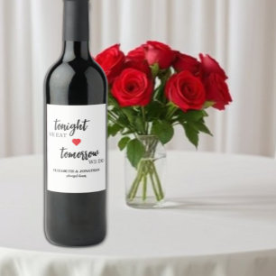 Tonight We Eat, Tomorrow We Do Rehearsal Dinner Wine Label