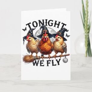 Tonight We Fly - Chicken Witches Hat And Broom Card