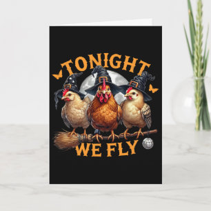 Tonight We Fly Funny Chicken Halloween Costume Spo Card