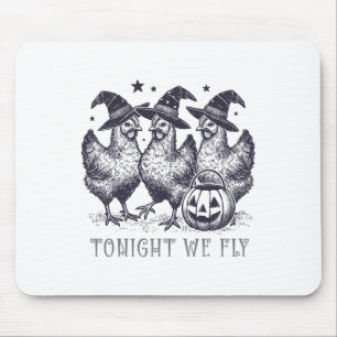 Tonight We Fly Funny Chicken Halloween Costume Spo Mouse Pad