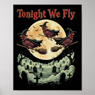 Tonight We Fly Funny Halloween Chicken Fall Farm A Poster