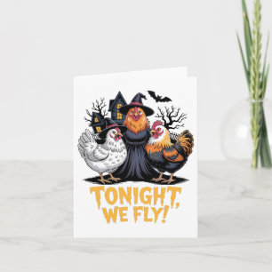 Tonight We Fly Funny Halloween Witch Chickens Spoo Card