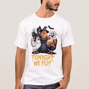 Tonight We Fly Funny Halloween Witch Chickens Spoo T-Shirt