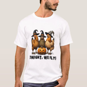 Tonight We Fly Halloween Chicken Fall Farm Animals T-Shirt