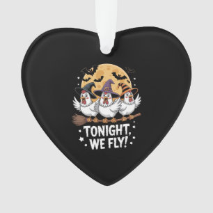 Tonight We Fly Halloween Chicken Ornament