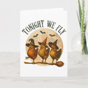 Tonight We Fly Spooky Chicken Witch Halloween Farm Card