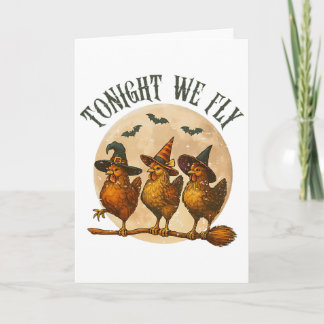 Tonight We Fly Spooky Chicken Witch Halloween Farm Card