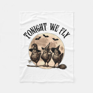 Tonight We Fly With Three Chickens On Halloween Br Fleece Blanket