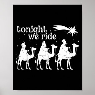 Tonight We Ride Christmas, 3 Wise Men, Christian C Poster